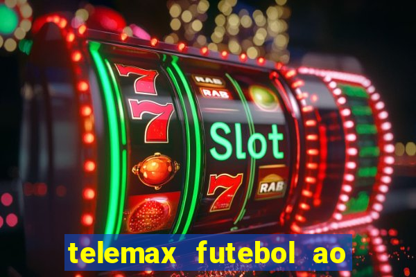 telemax futebol ao vivo gratis